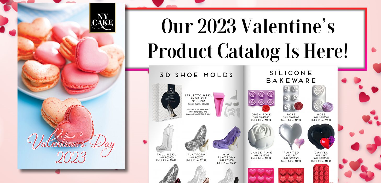 NY Cake Valentine Valentine's Product Catalog 2023 Baking Supplies